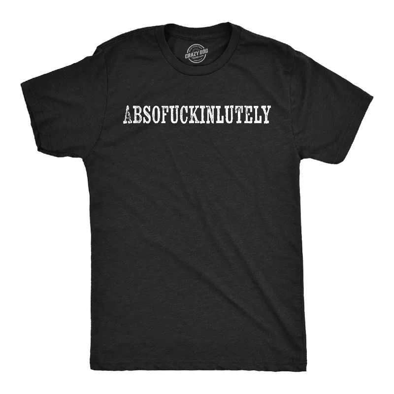 men's stylish office shirts for men-Absofuckinlutely Men's T Shirt