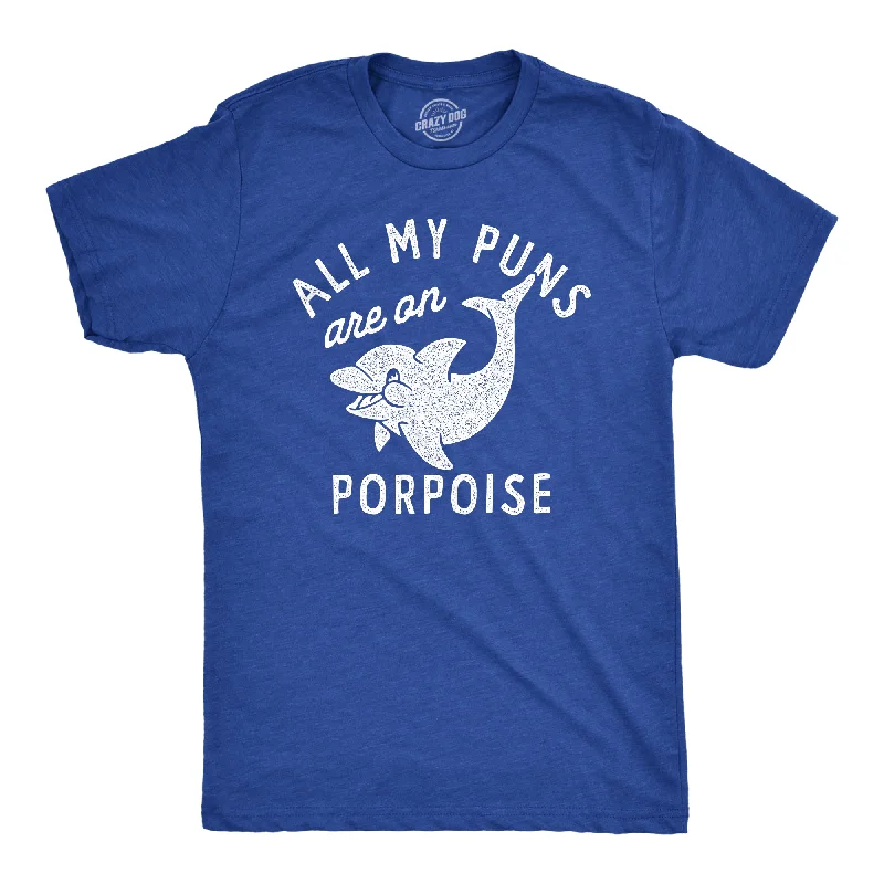 men's shirts with button details-All My Puns Are On Porpoise Men's T Shirt