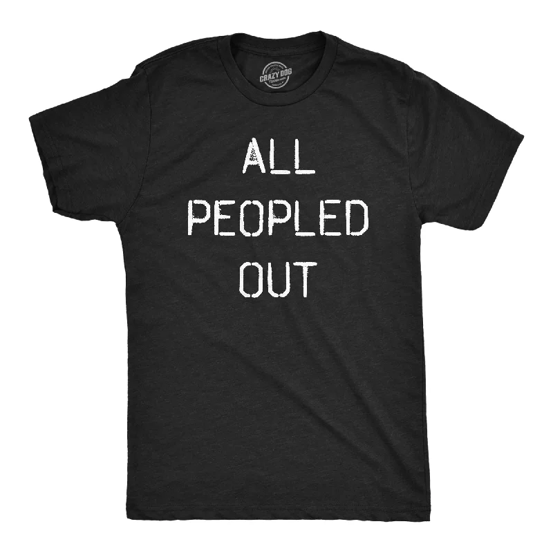 men's shirts for date night casual-All Peopled Out Men's T Shirt