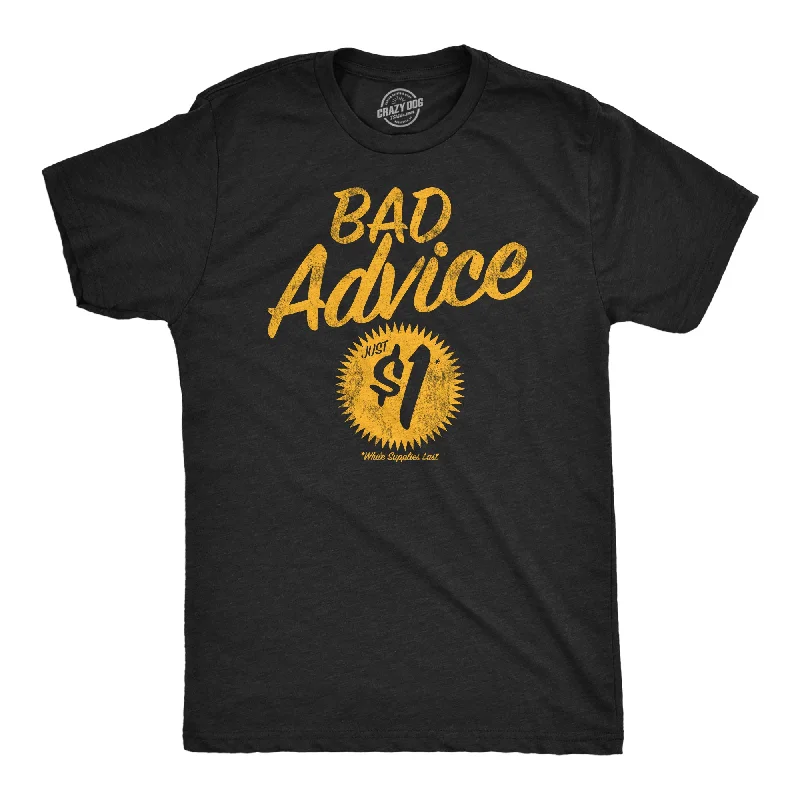 men's tailored fit dress shirts-Bad Advice Just One Dollar Men's T Shirt