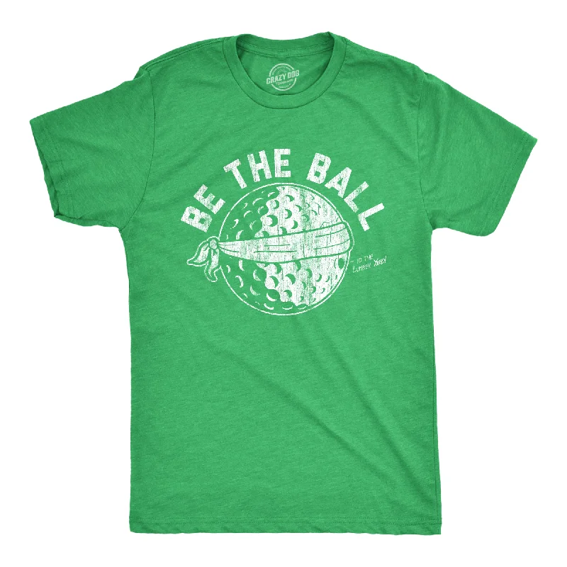 men's formal shirts with subtle patterns-Be The Ball Men's T Shirt