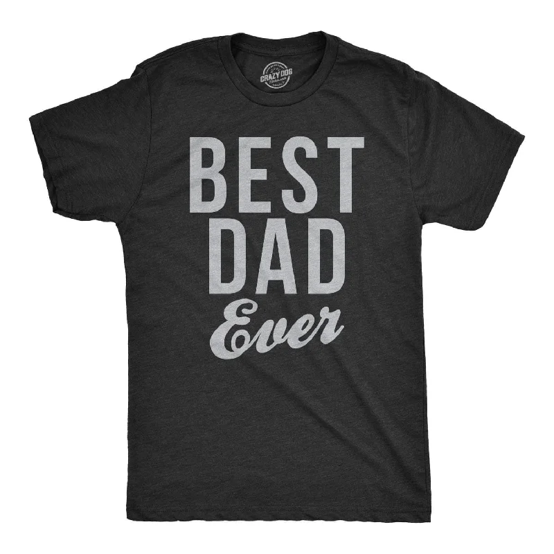 men's shirts with small patterns-Best Dad Ever Script Men's T Shirt