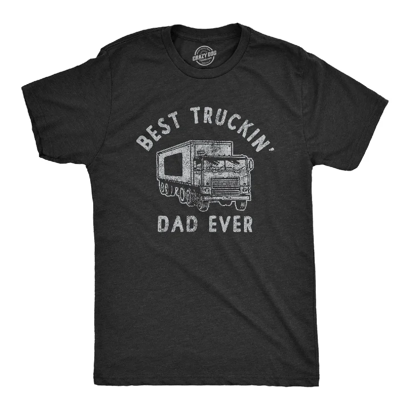 men's slim-fit shirts for weddings-Best Truckin Dad Ever Men's T Shirt