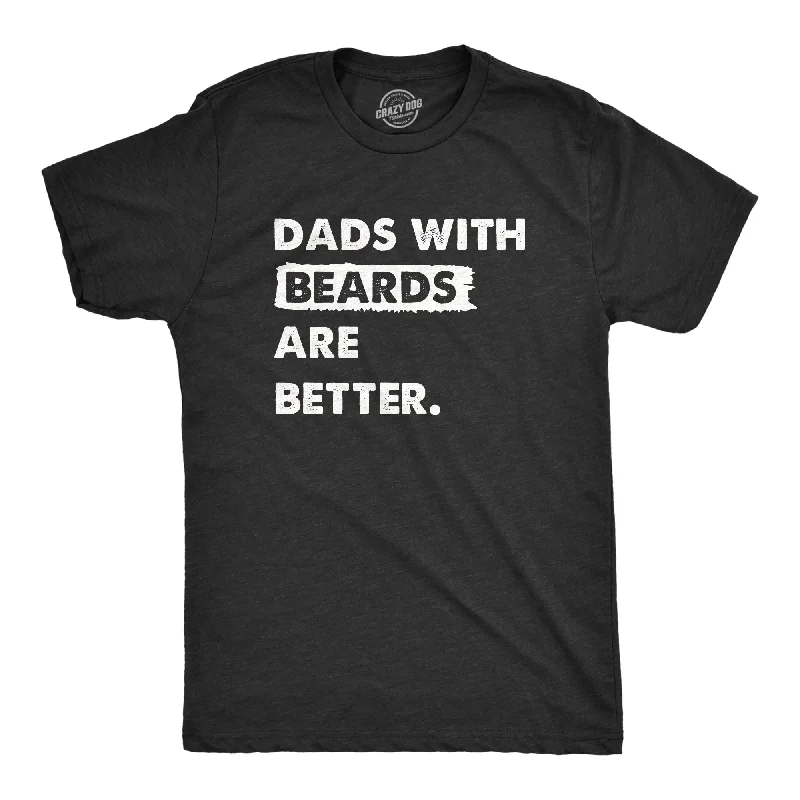 men's stylish office shirts-Dads With Beards Are Better Men's T Shirt