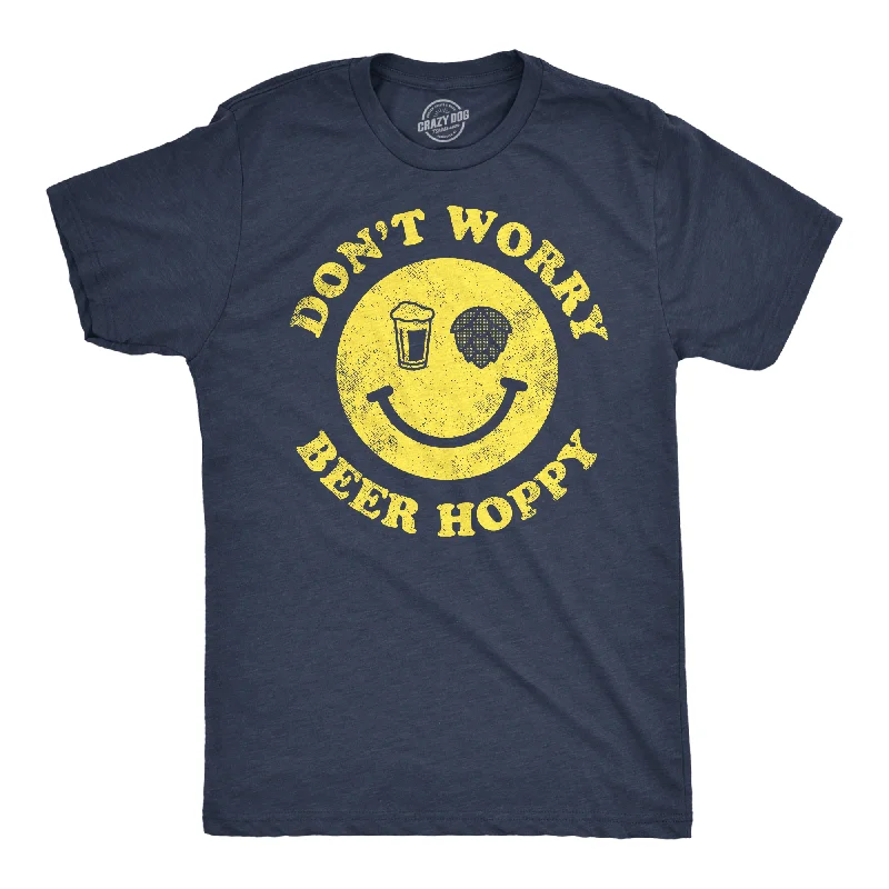 men's shirts for trendy office attire-Dont Worry Be Hoppy Men's T Shirt