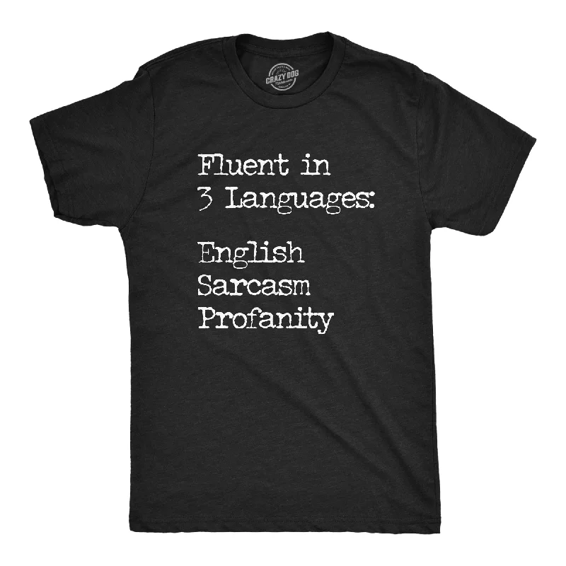 men's shirts with bold stripes-Fluent In Three Languages English Sarcasm Profanity Men's T Shirt