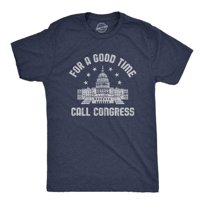 men's formal shirts with slim cuts-For A Good Time Call Congress Men's T Shirt