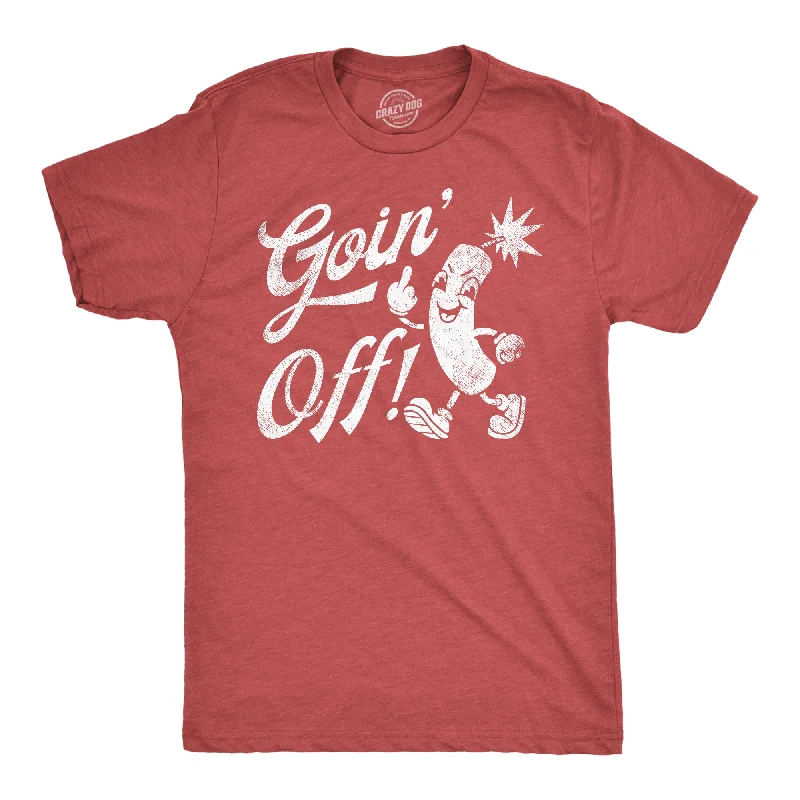 men's shirts with high thread count-Goin Off Men's T Shirt