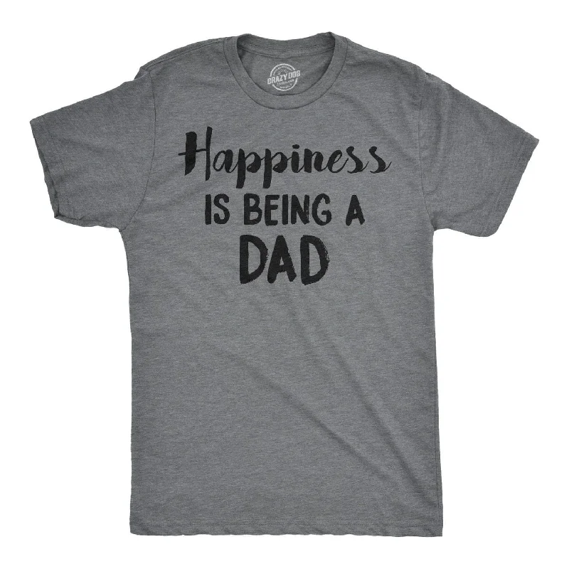 men's shirts with French cuffs for formal-Happiness Is Being a Dad Men's T Shirt