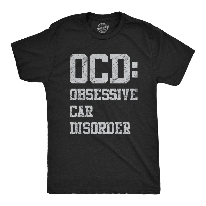 men's tropical print shirts-Mens OCD Obsessive Car Disorder T Shirt Funny Mechanic Garage Graphic Gift for Dad