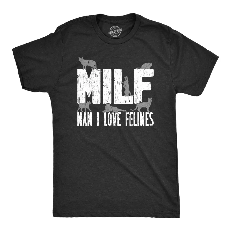 men's shirts for travel wear-MILF Man I Love Felines Men's T Shirt