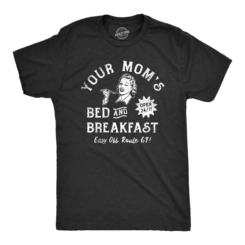 men's shirts for professional attire-Your Moms Bed And Breakfast Men's T Shirt